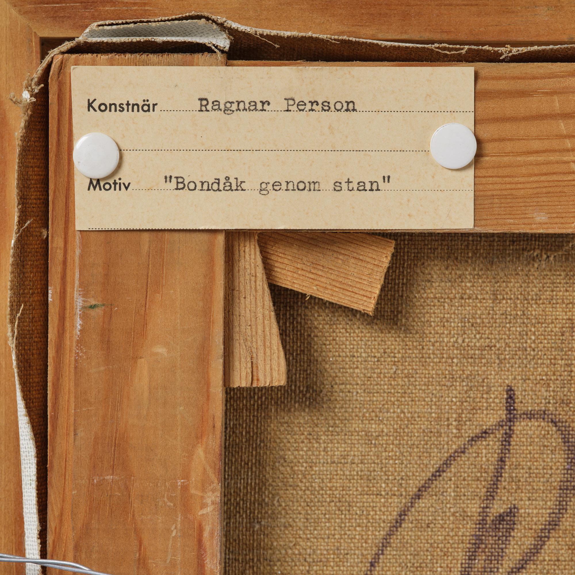 Ragnar Person, "Bondåk genom stan".