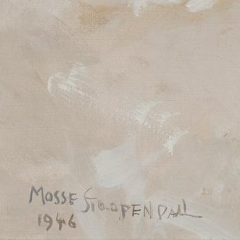 MOSSE STOOPENDAAL, olja på duk, signerad och daterad 1946.