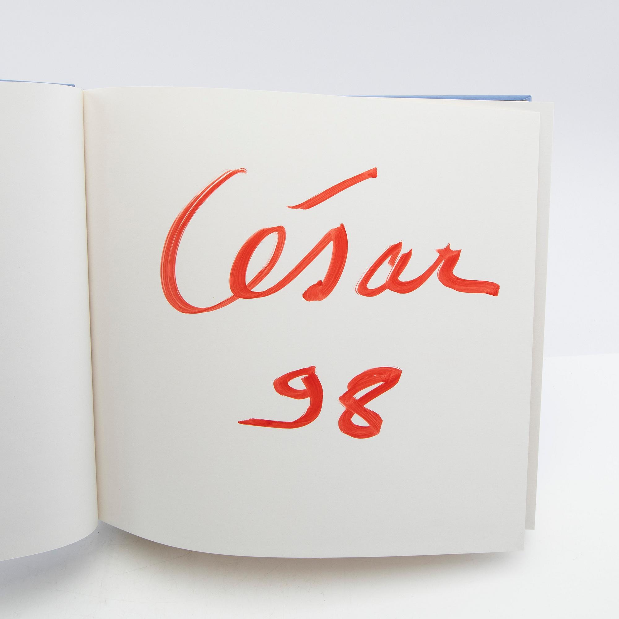 Art books 6 pcs; 3 x Arman, 2 x Wunderlich, 1 x Cesar (signed).