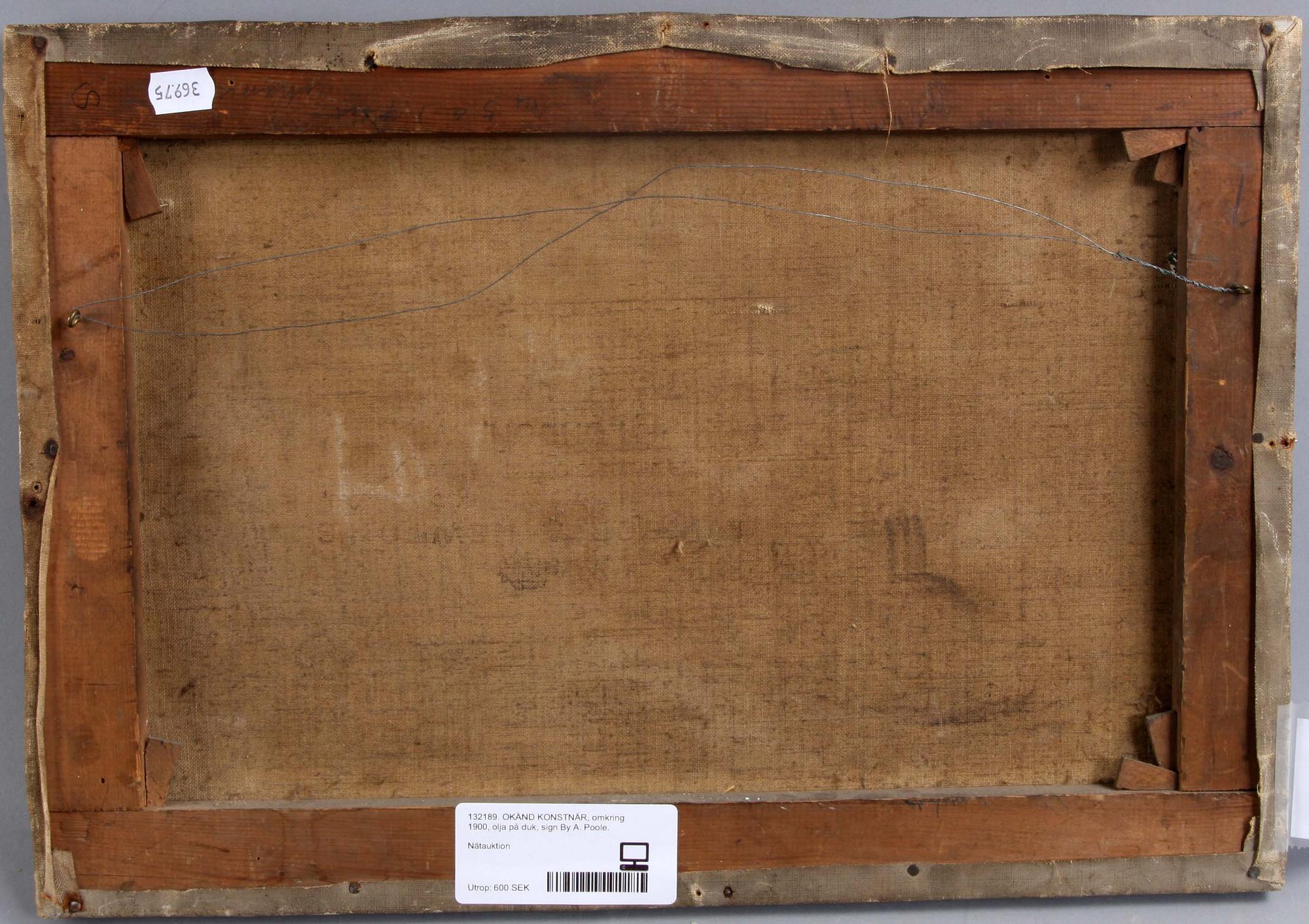 OKÄND KONSTNÄR, omkring 1900, olja på duk, sign By A. Poole.