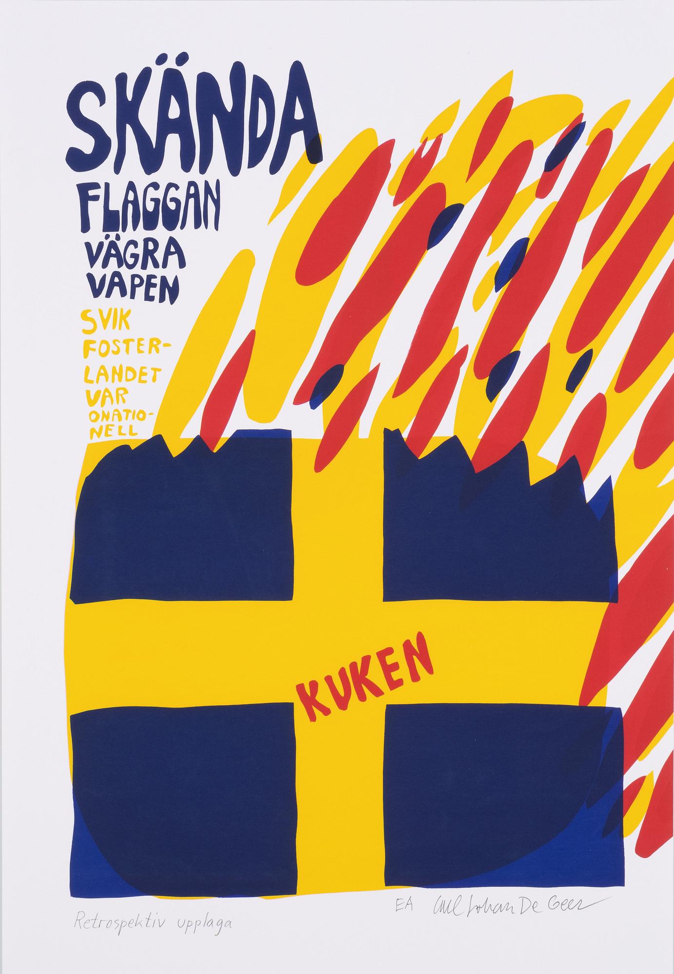 Carl Johan De Geer, "Skända flaggan - Vägra vapen".