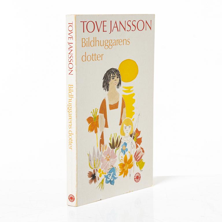 Tove Jansson, a book, 'Bildhuggarens dotter', signed.