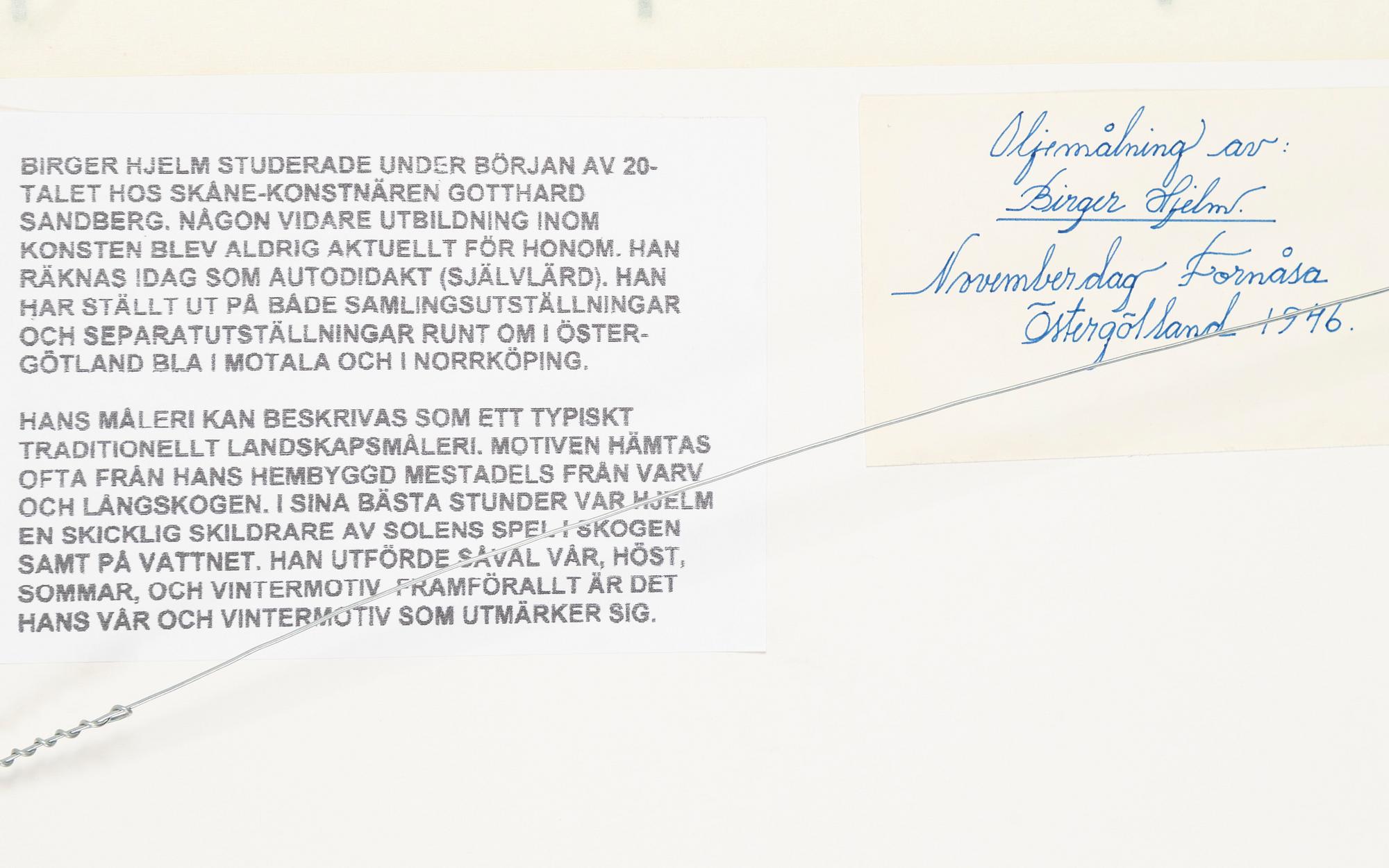 Birger Hjelm, olja på pannå, signerad.