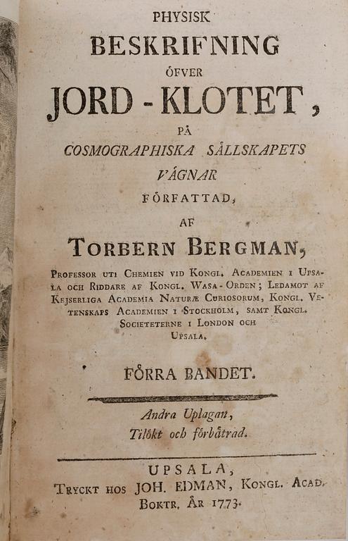 BÖCKER, 2 vol. "Physisk Beskrifning öfver Jord-Klotet,..." av Torbern Bergman, Upsala, 1774.