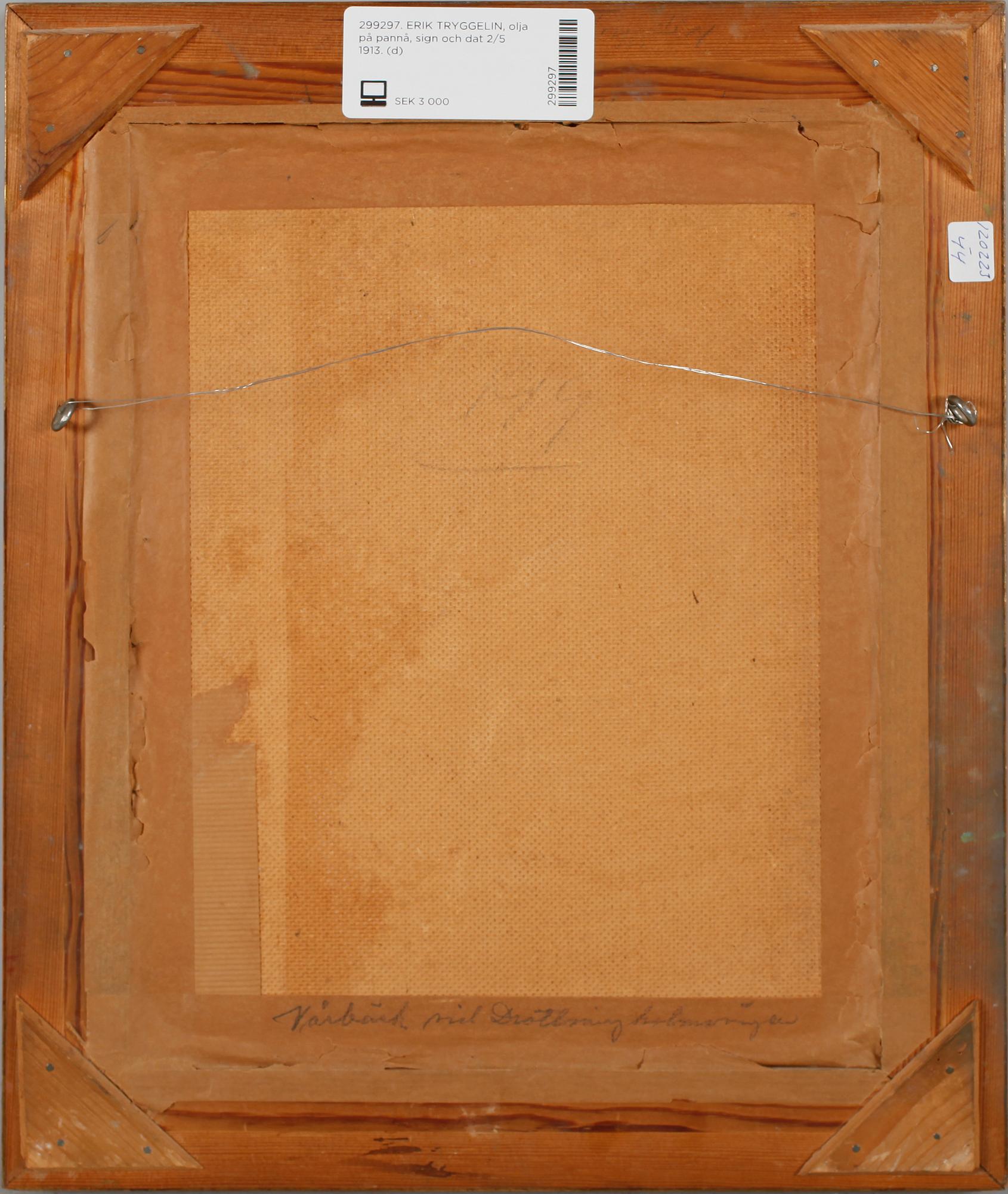 ERIK TRYGGELIN, olja på pannå, sign och dat 2/5 1913.