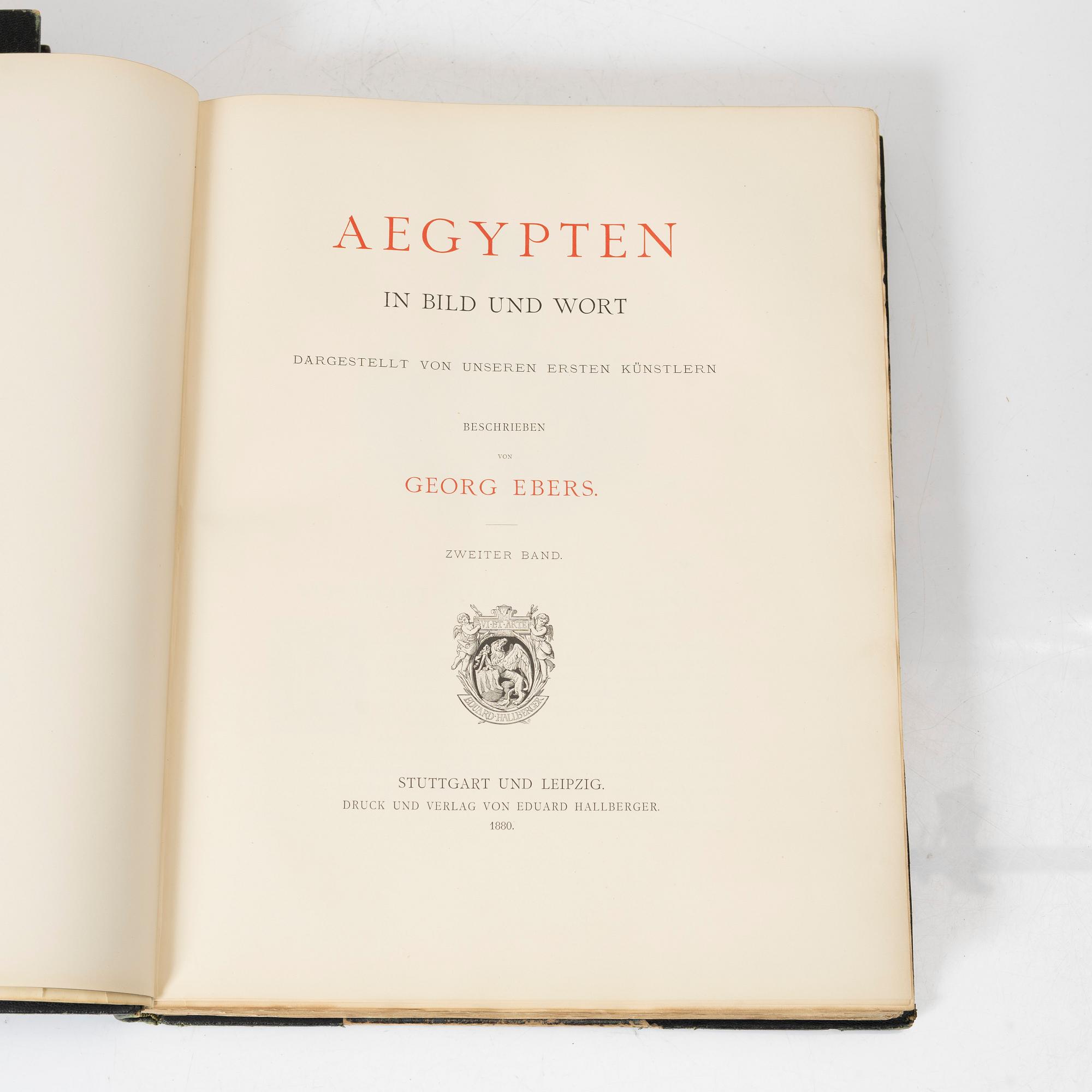 Georg Ebers, books on Egypt, two volumes, Stuttgart & Leipzig, Germany, 1879-80.