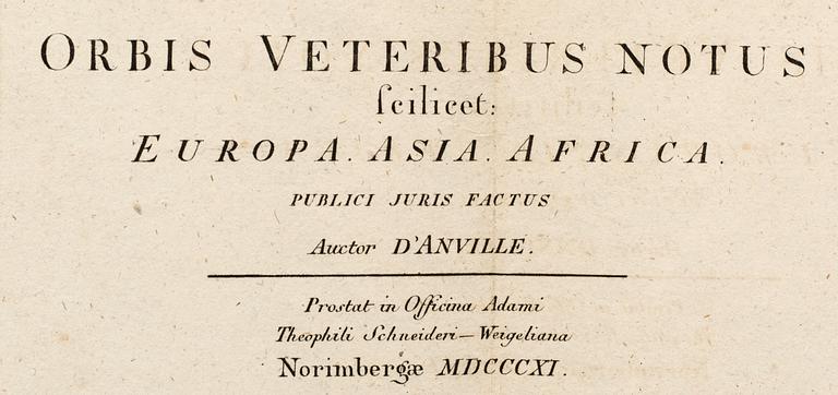 MAP,  Jean Baptiste Bourguignon D'Anville " Orbis Veteribus Notus feilieet: Europa, Asia , Africa. 1811.