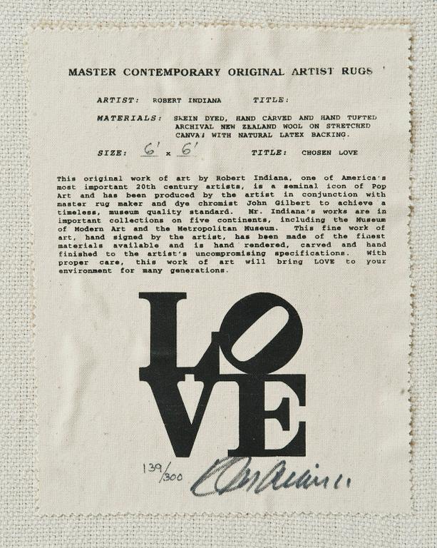 Robert Indiana, Signed R Indiana and numbered 139/300 on label verso and signed R Indiana in the carpet. Hand tufted carpet 183 x 183 cm.
