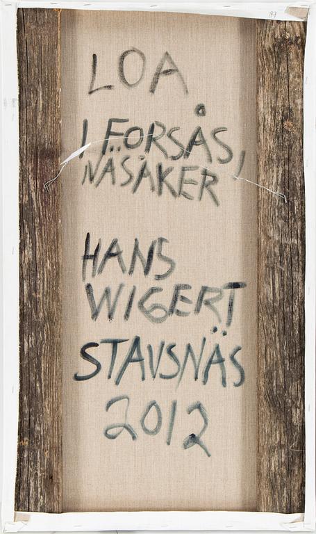 HANS WIGERT, oil on canvas signed Hans Wigert and dated Stavsnäs 2012 on verso.