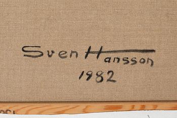SVEN HANSSON, oil on canvas, signed and dated 1982 à tergo.