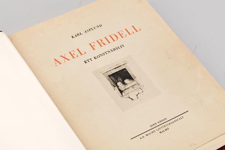 BÖCKER, 2 sambundna, "Axel Fridell, ett konstnärsliv" numr 282/500 med originaletsning, "Axel Fridell", båda av Karl Asplund, 1937 resp 1947.