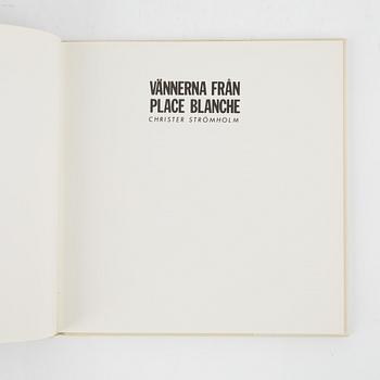 Christer Strömholm, fotobok, "Vännerna från Place Blanche".