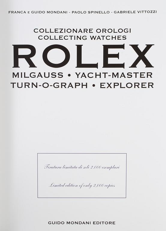 ROLEX MILGAUSS / YACHT MASTER / TURN-O.GRAPH / EXPLORER, av Mondani,