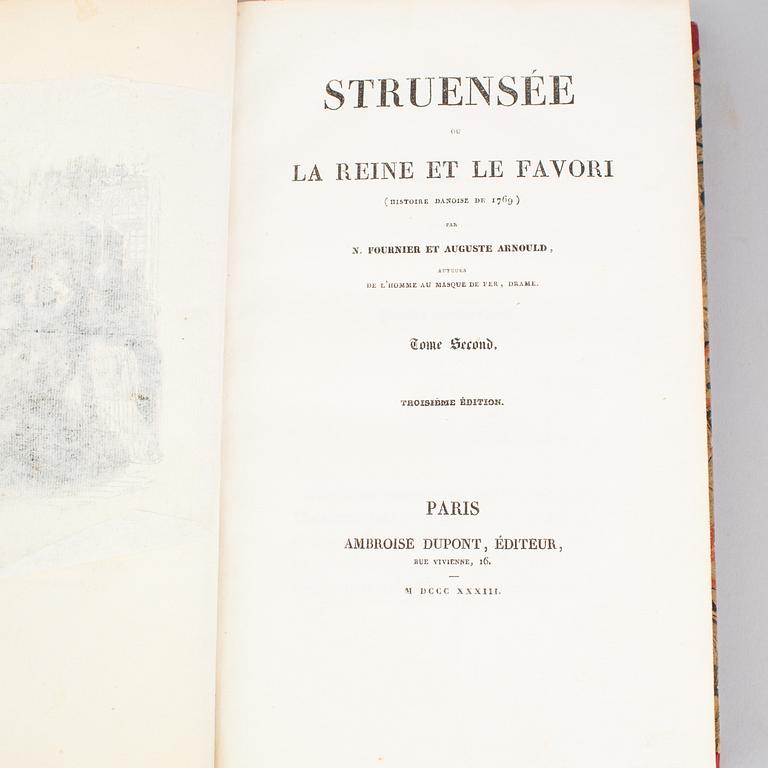 N FOURNIER et AUGUSTE ARNOLD, Struensee, 2 vol, Paris, Ambroise Dupont, 1833.