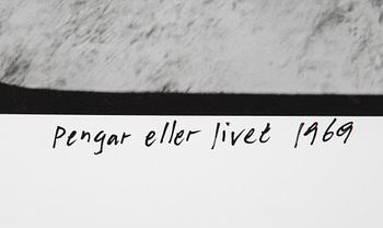 Carl Johan De Geer, "Pengar eller livet 1969".