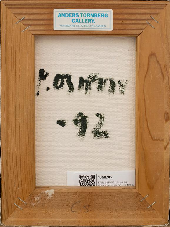 PAUL OSIPOW, olja på duk, signerad och daterad 92 a tergo.