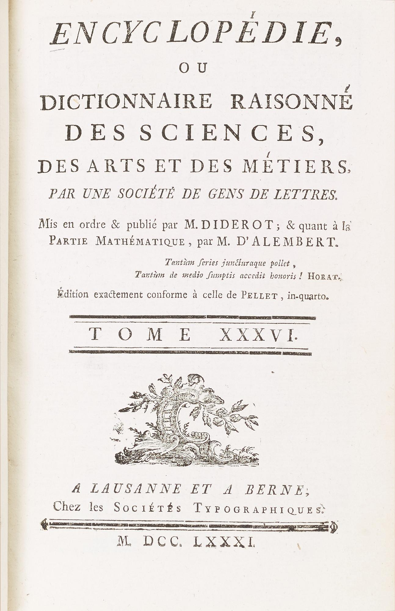 DENIS DIDEROT & JEAN LE ROND D' ALEMBERT. ENCYCLOPÉDIE, OU DICTIONNAIRE, 1778-1781.