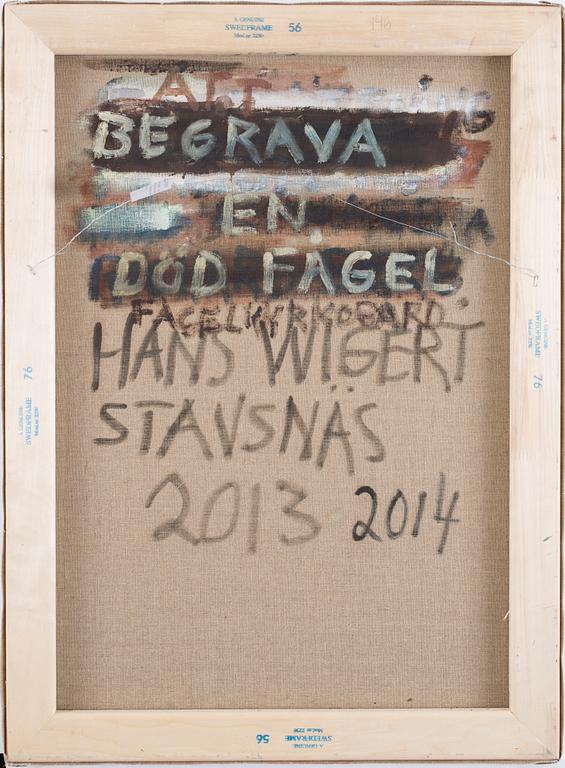 HANS WIGERT, oil on canvas, on verso signed and dated Stavsnäs 2013, 2014.