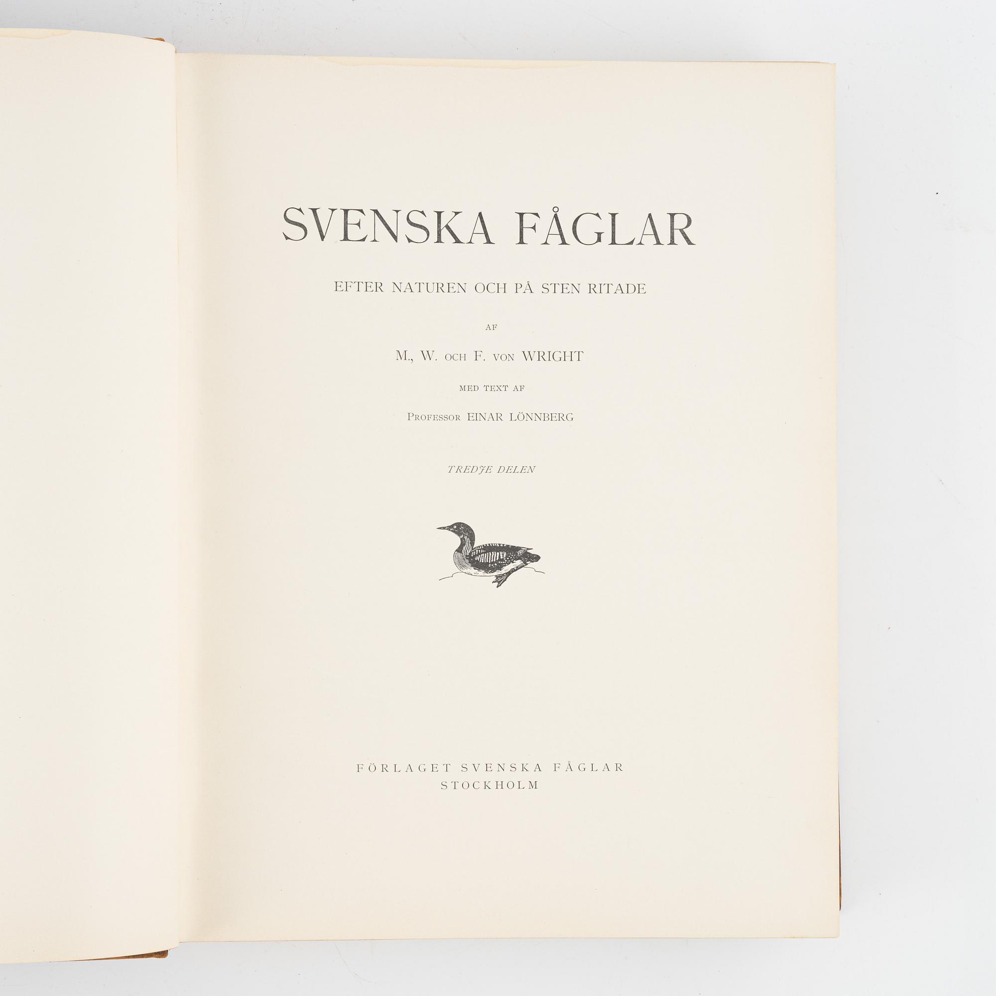 Bröderna von Wright, bokverk, 3 band, "Svenska fåglar", A. Börtzells tryckeri AB, Stockholm, 1924-1929.