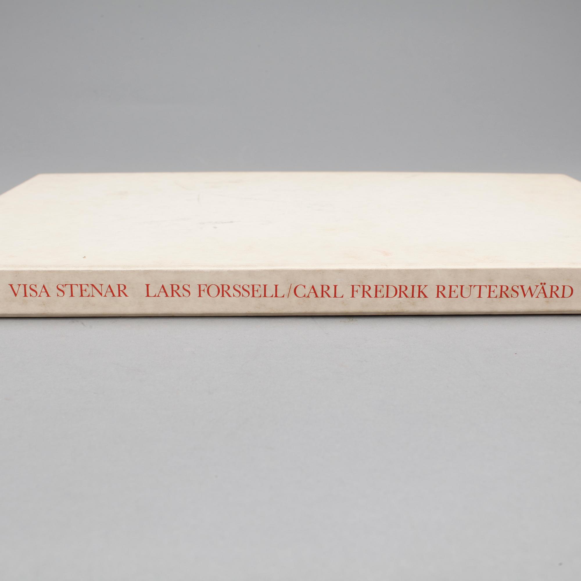 LARS FORSSELL OCH CARL FREDRIK REUTERSWÄRD, "Visa stenar", med färggravyr, sign o numr 68/100. Malmö 1987.