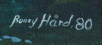 RONNY HÅRD, olja på duk, signerad 80.