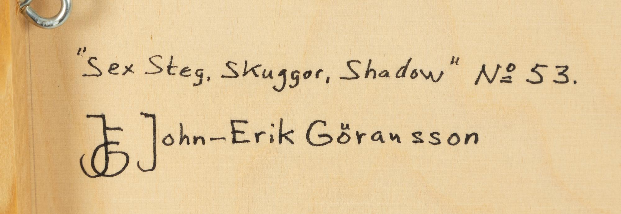 John-Erik Göransson,  "Sex steg, skuggor, shadow" (No 53).