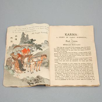 PAUL CARUS, "Karma, A Story Of Early Buddhism", T. Hasegawa, Tokyo. Troligen 1896.