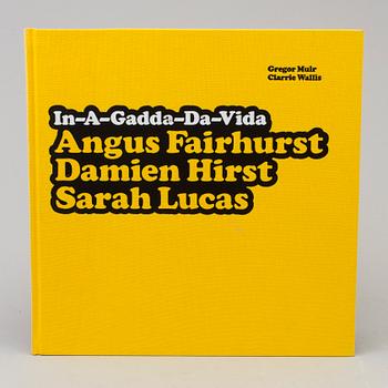ANGUS FAIRHURST, DAMIEN HIRST, SARAH LUCAS, fotobok, "In-A-Gadda-Da-Vida", Tate Publishing, nr 9/100.