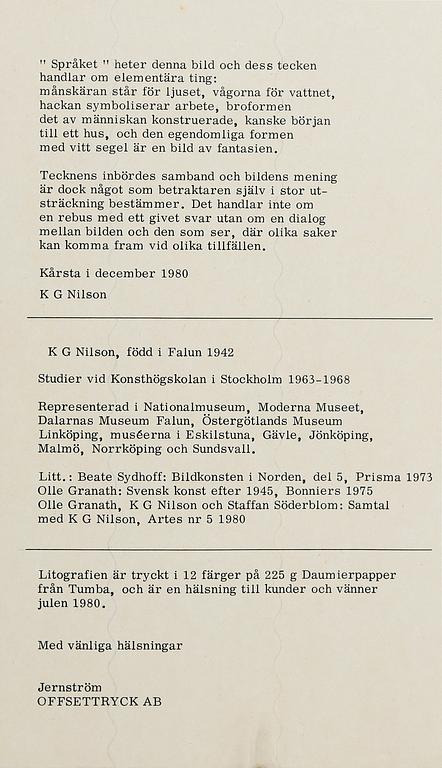 K G ( KARL GUSTAF) NILSON, färglitografi, signerad och daterad 1980, numrerad 100/195.