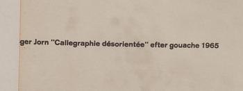UTSTÄLLNINGSAFFISCHER. 2 st. Asger Jorn, efter samt Wilhelm Freddie, efter. Lunds konsthall 1966 samt 1968.