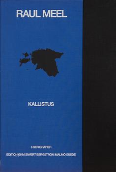 RAUL MEEL, 6 färgserigrafier med konstnärens handavtryck direkt på pappret, signerade, numrerade 9/60 och daterade- 89.