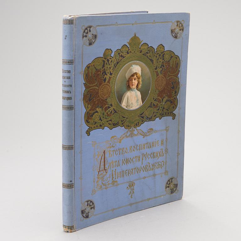 BOOK, Russia 1914, The Romanov family and the childhood of the 10 year old Alexei Nikolaevich.