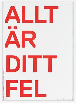 Lars Fuhre · LARS FUHRE, färglitografi. "Allt är ditt fel". Signerad, numrerad 23/50 och daterad 2012.
