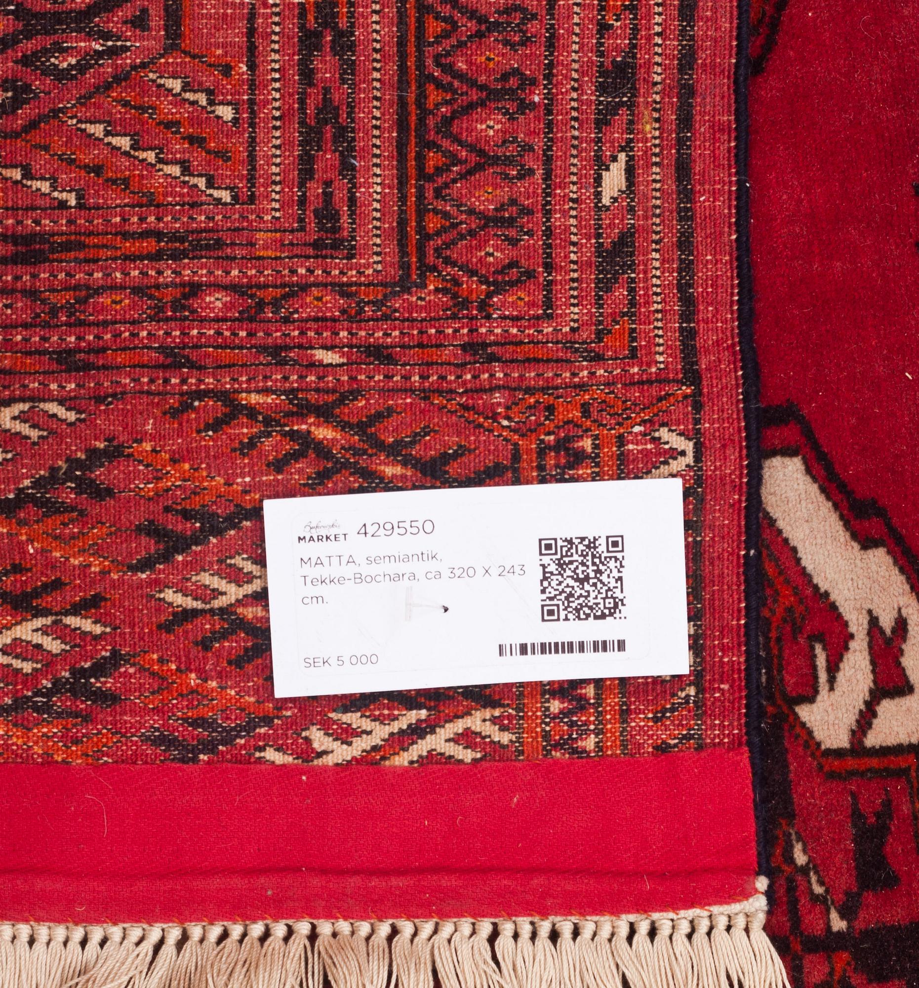 MATTA, semiantik, Tekke-Bochara, ca 320 X 243 cm.