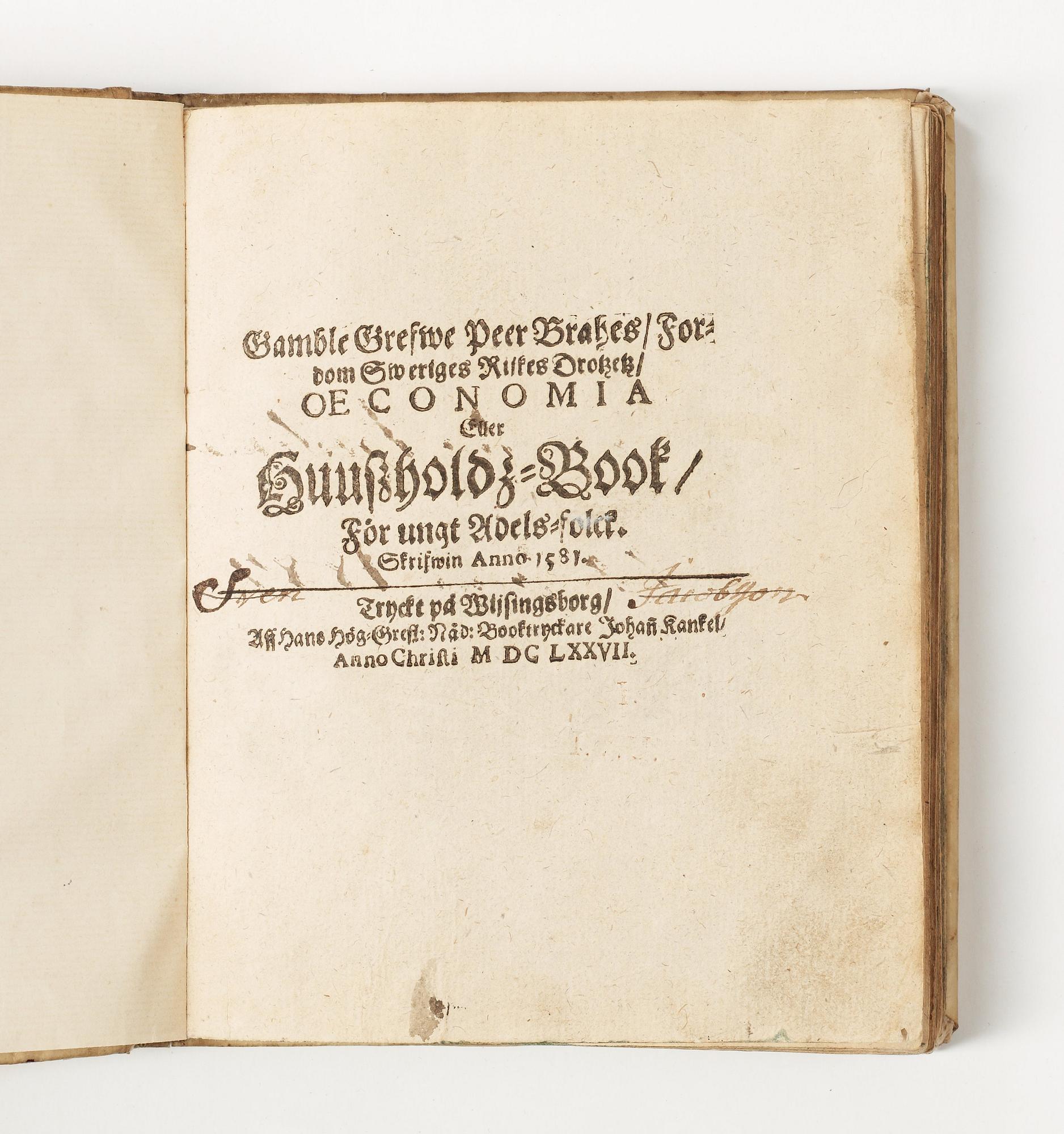PER BRAHE DÄ (1520-1590) resp JOHAN RISING (ca 1616-1672), 2 vol in one, bla Oeconomia, Wisingsborg 1677.