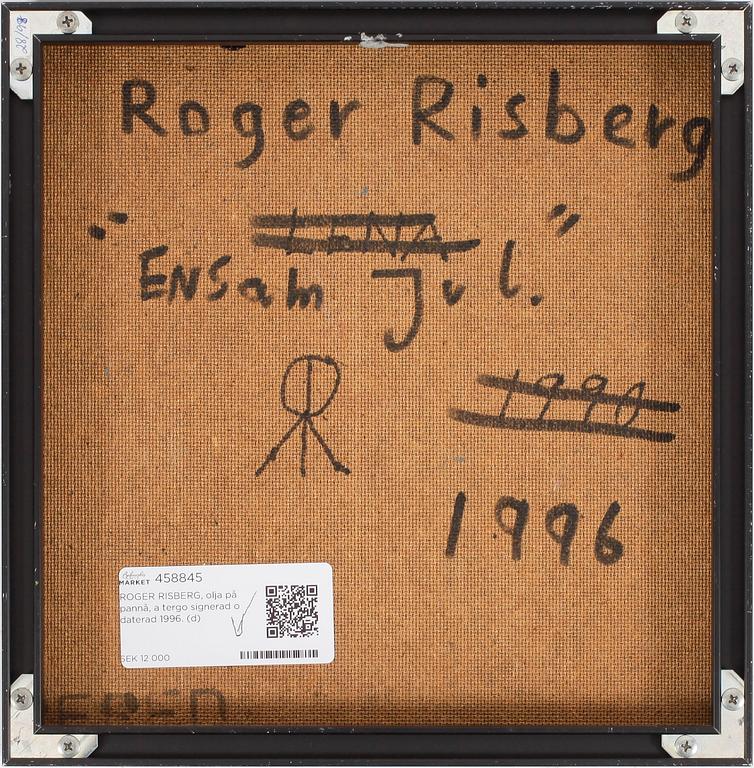 ROGER RISBERG, olja på pannå, a tergo signerad o daterad 1996.
