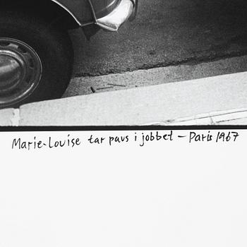 Carl Johan De Geer, "Marie -Louise tar paus i jobbet-Paris 1967" Stora bilden.
