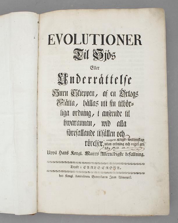 PAUL HOSTE, Evolutioner til sjös eller Underrättelse huru skieppen, af en örlogs flåtta.., Karlskrona 1752.