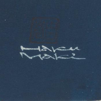 HAKU MAKI, etching, signed.