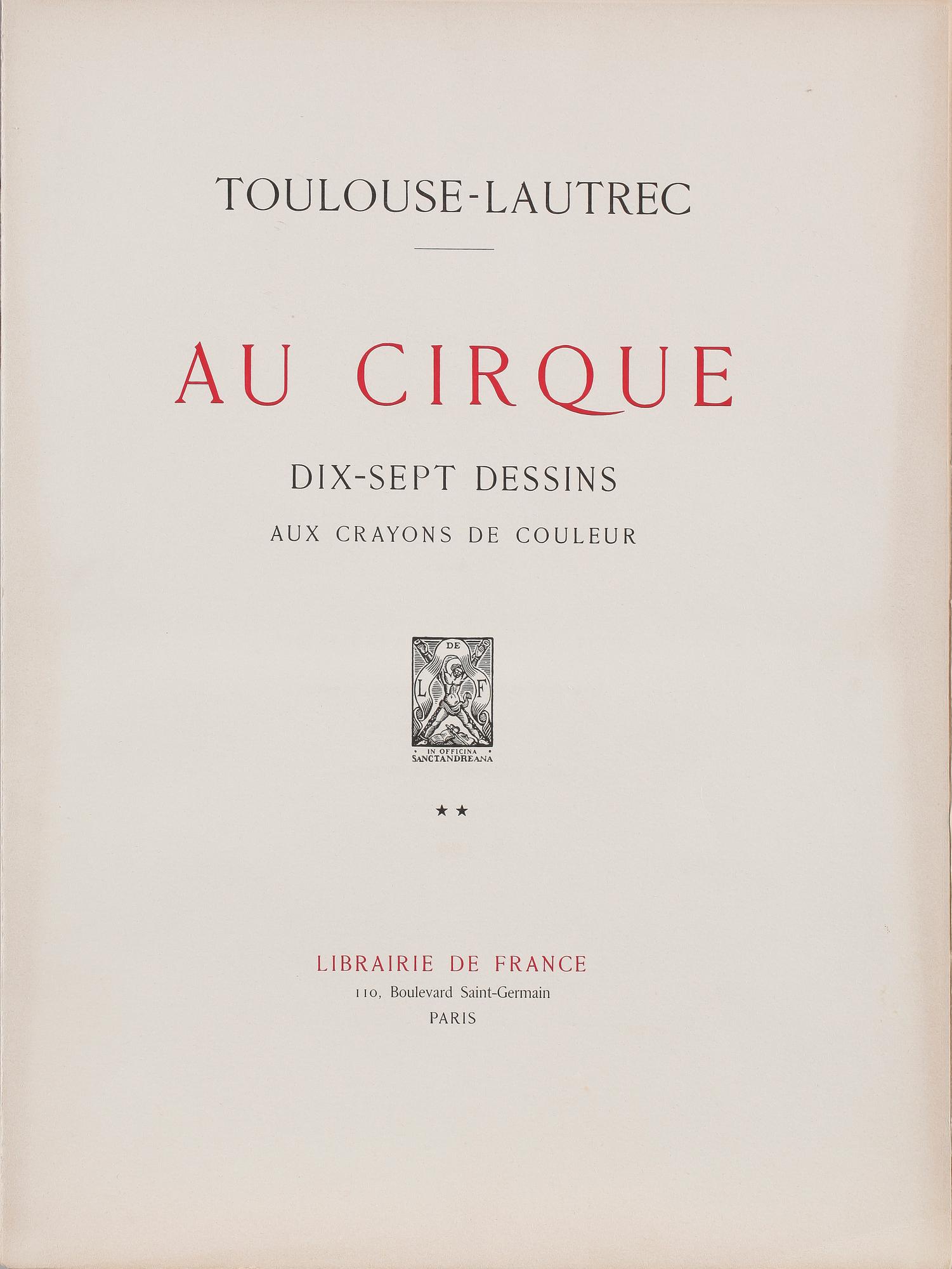 HENRI DE TOULOUSE-LAUTREC, efter, mapp med 17 st litografier, "Au Cirque", Librarie de France, 1900-tal.