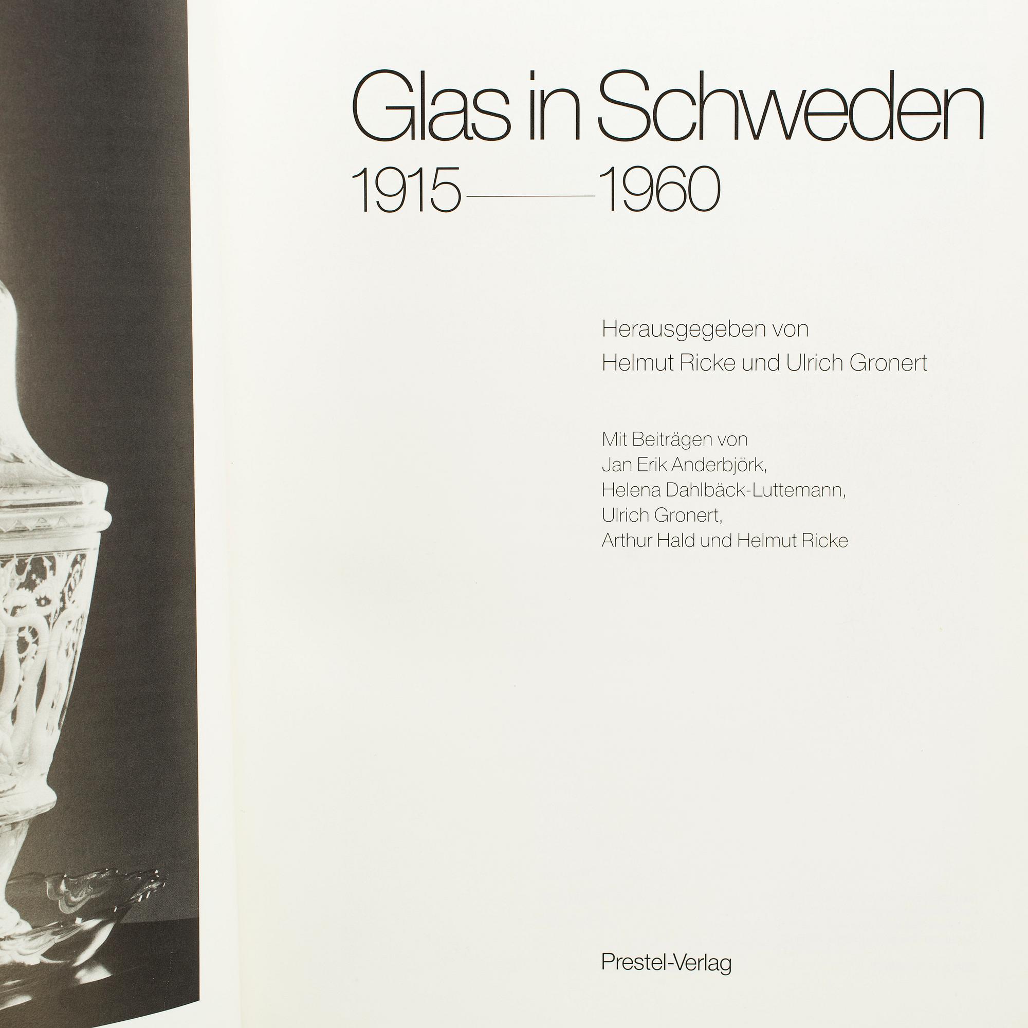 a lot of two books about swedish glass, including Glas in Schweden