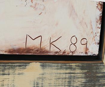 MICHAEL KESSLER, olja på pannå, monogramsignerad och daterad 89.