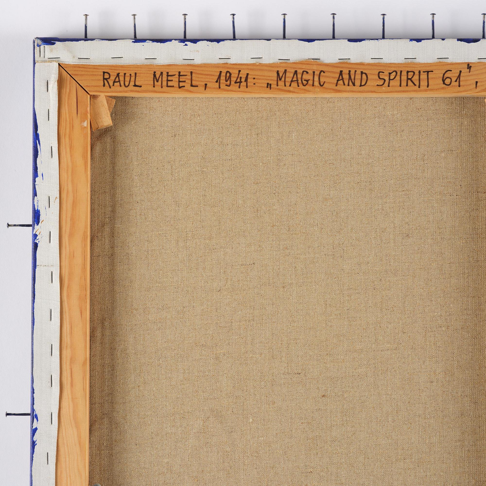 Raul Meel, "Magic and Spirit #61"  (Võlu ja vaim).