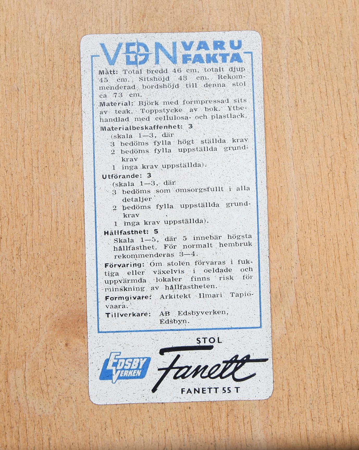 STOLAR, 4 st, "Fanett", Ilmari Tapiovaara, Edsbyverken, 1900-talets mitt.