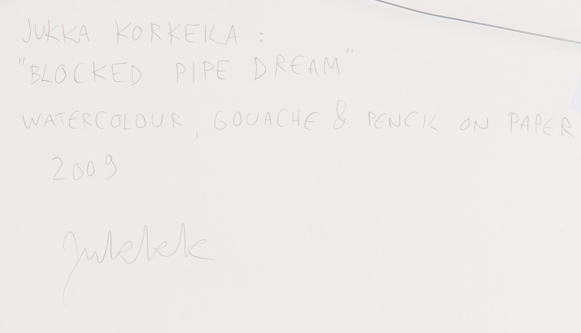 Jukka Korkeila, "Blocked Pipe Dream".