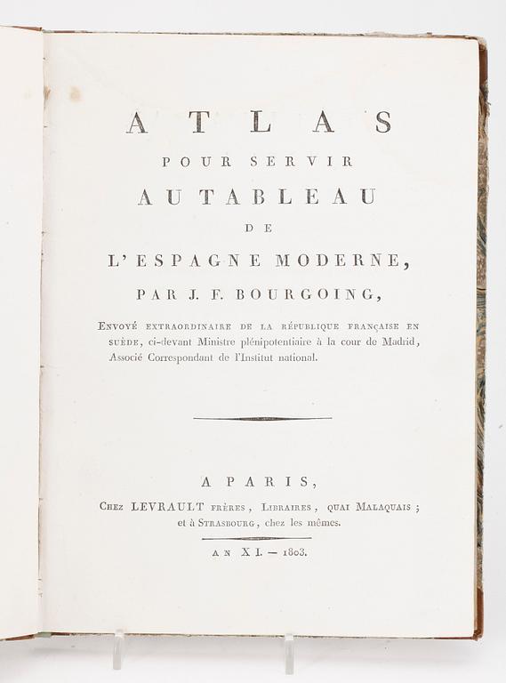 BOK, "Atlas pour Servir au Tableau de L'Espagne Moderne" AV Jean François Bourgoing, Paris´, 1803.