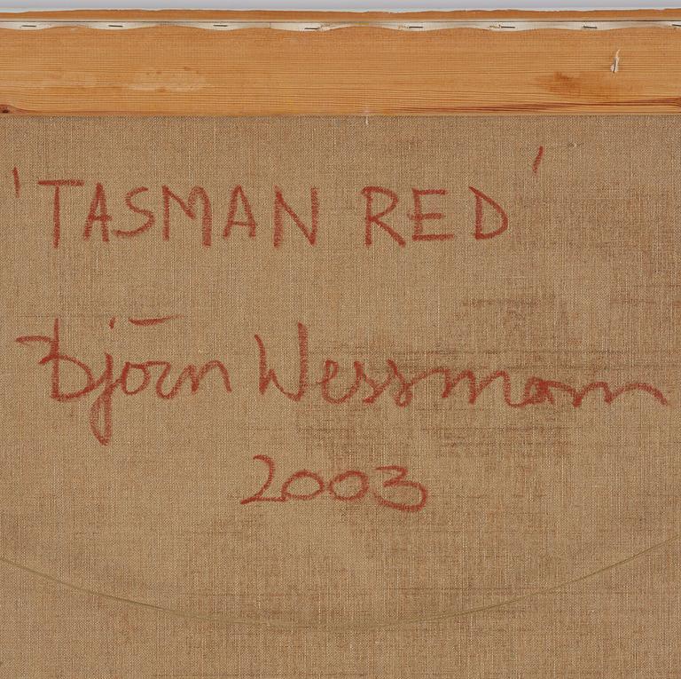 Björn Wessman, "Tasman red".