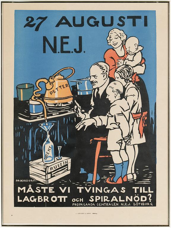 FÖRBUDSAFFISCHER, 5  st, serigrafier, Albert Proessdorf, utgivna av Propagandacentralen N.E.J, Göteborg 1922.