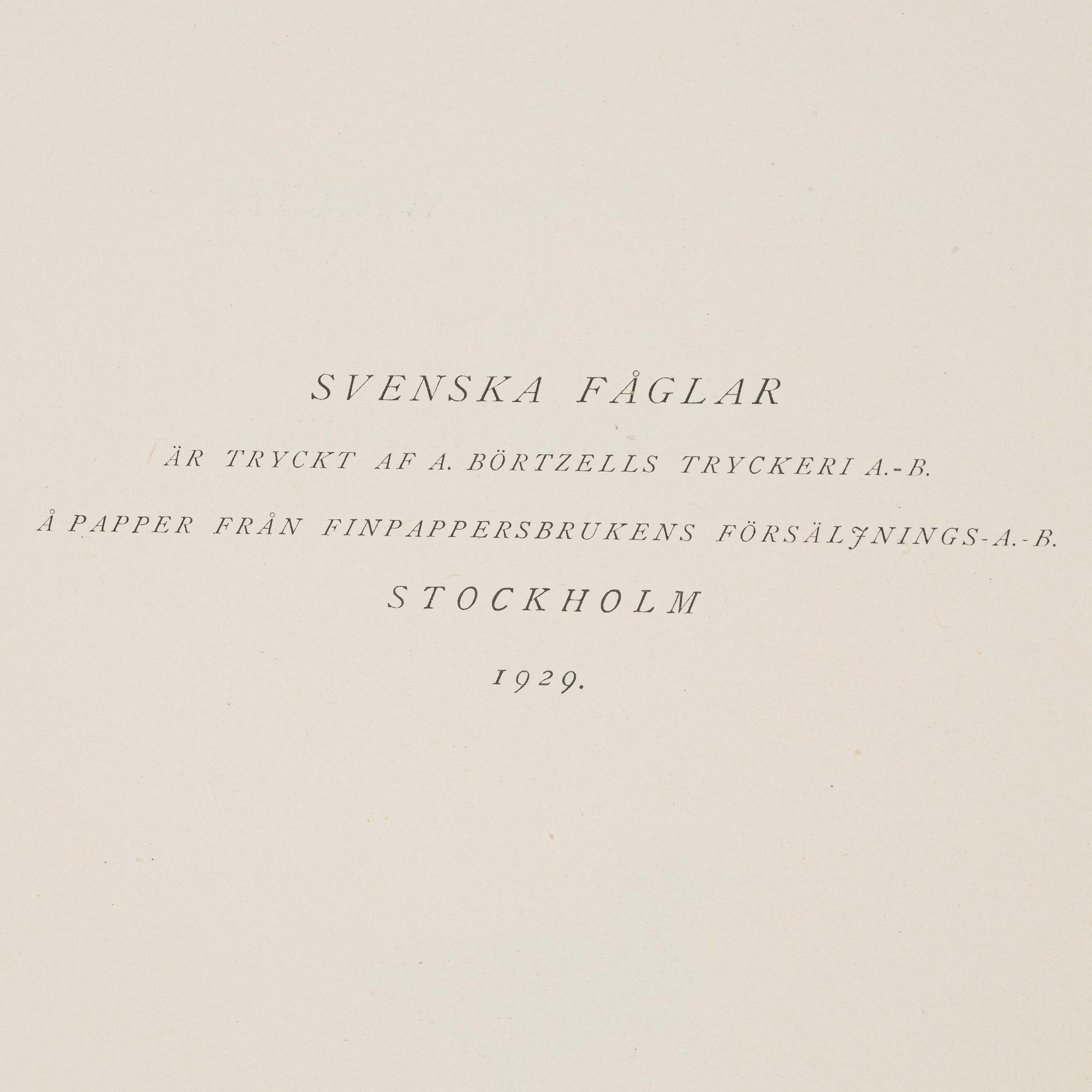 Bröderna von Wright, bokverk, 3 band, "Svenska fåglar", A. Börtzells tryckeri AB, Stockholm, 1924-1929.