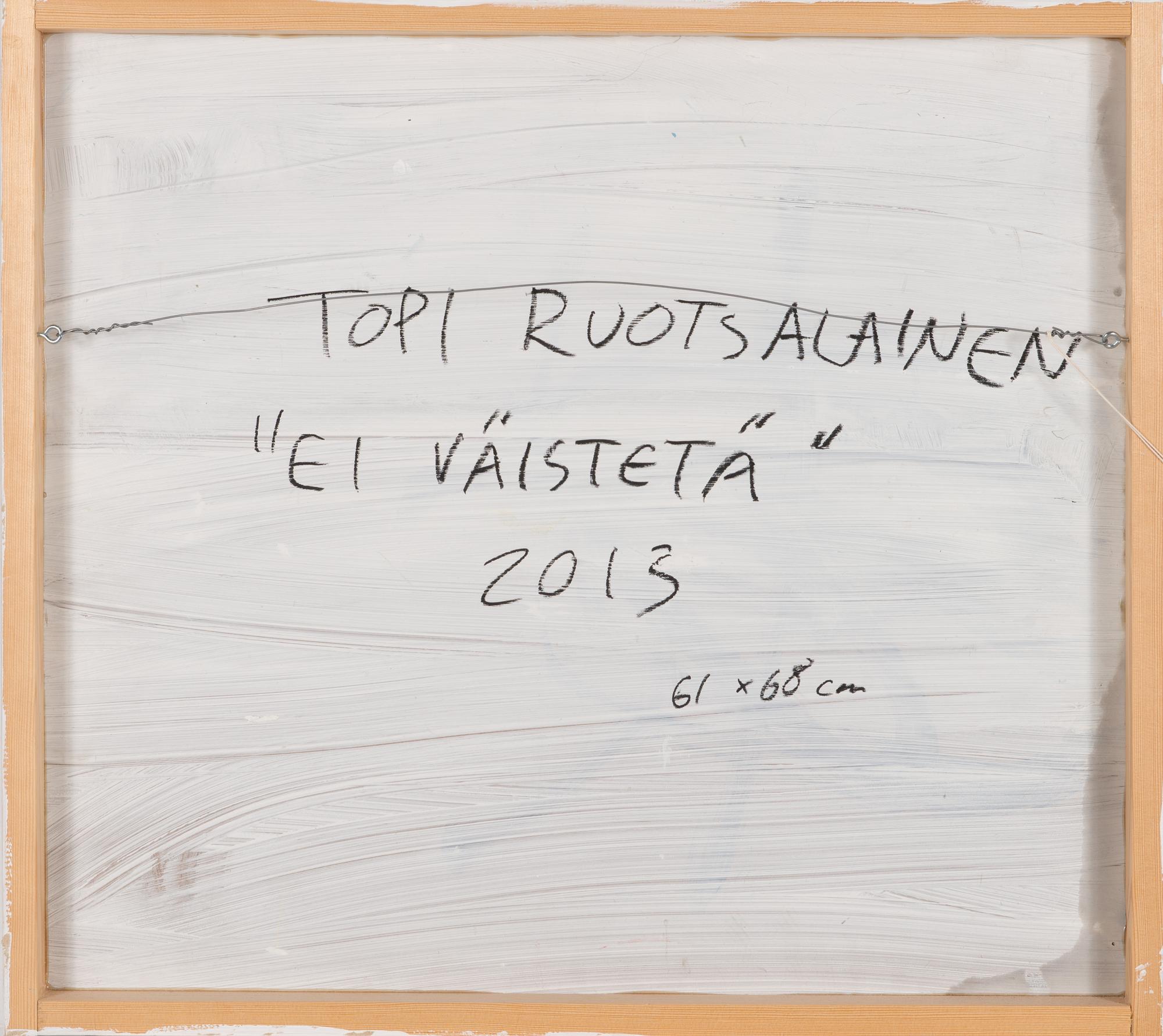 Topi Ruotsalainen, "Ei väistetä".